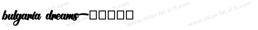 bulgaria dreams字体转换